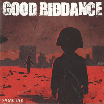 Good Riddance : Anti-Flag - Good Riddance